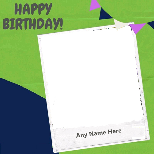 Make Name On Birthday Frames For Photo Editing Make Name On Birthday Frames For Photo Editing