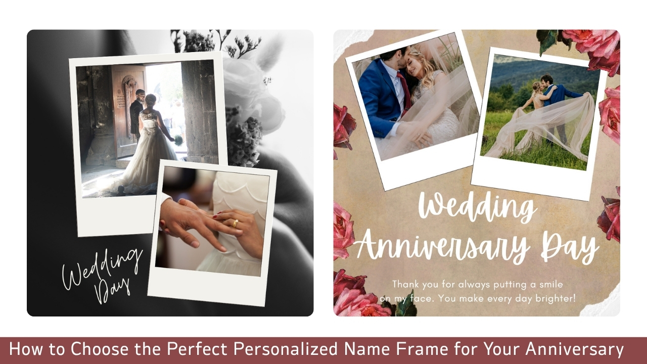 How to Choose the Perfect Personalized Name Frame for Your Anniversary
