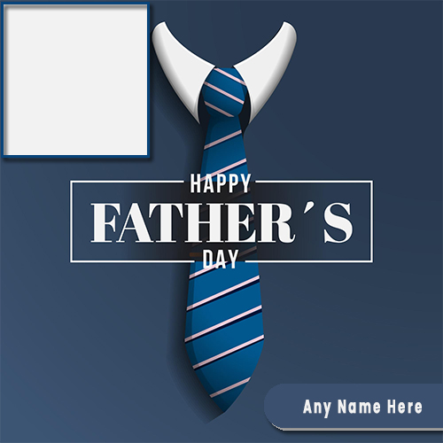 Fathers Day 2025 Photo Frame With Name