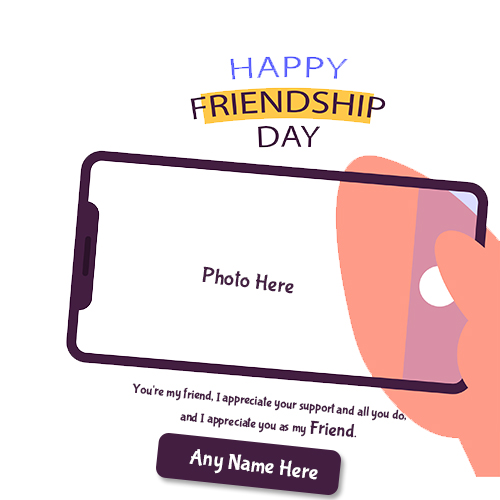 Happy Friendship Day 2025 Photo Frames with Name