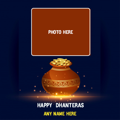 Happy Dhanteras 2025 Photo With My Name Editor