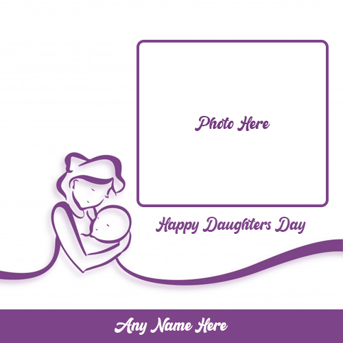Write Name On Happy Daughters Day 2025 Pics Frame