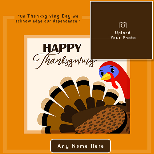 Happy Thanksgiving Day With Name And Picture Frame