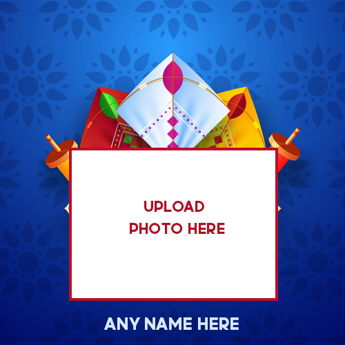 Happy Makar Sankranti 2025 Images With Photo And Name Online