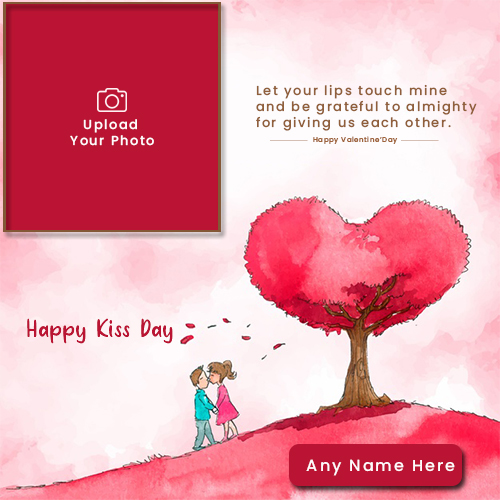 13 Feb Kiss Day Photo Frame With Name