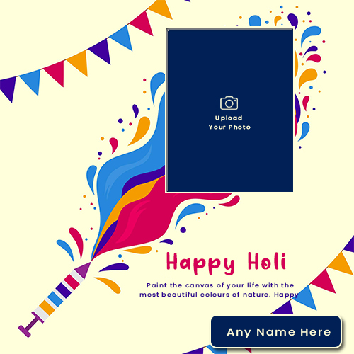 Create Name On Holi Photo Frames Online Free