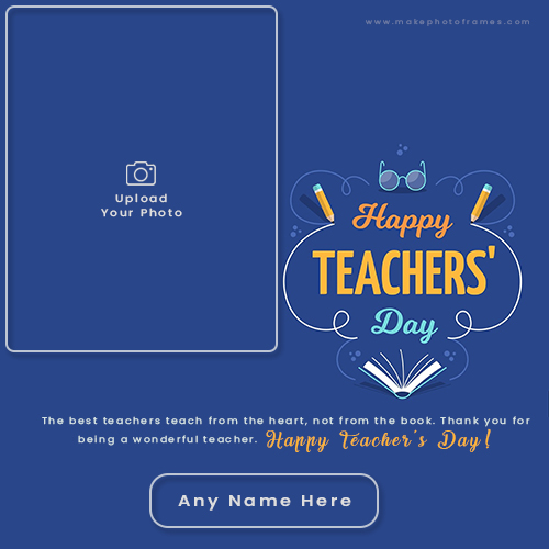 Happy Teachers Day 2025 Card Photo With Name