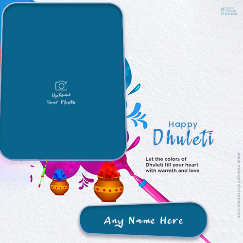 Dhuleti 2025 Image With Name And Photo Download