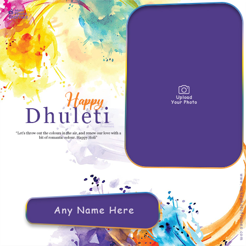 Dhuleti 2025 Card Photo With Name Editing Online