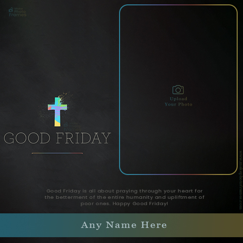 Animated Good Friday 2025 Card Images With Name And Photo