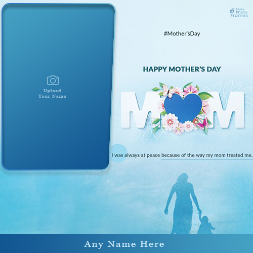Make Name On Happy Mothers Day 2025 Card With Photo