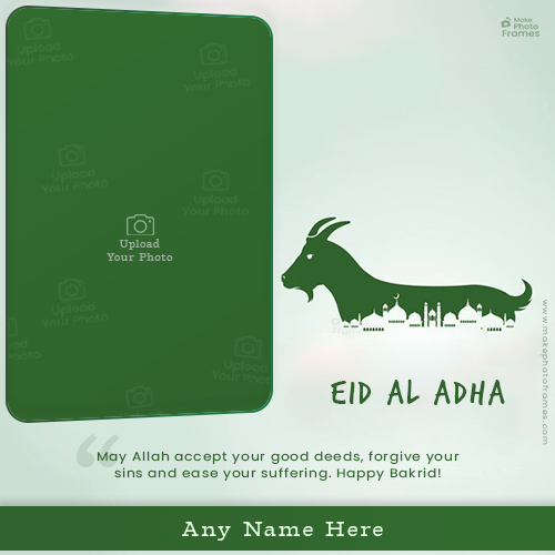 Eid Al Adha Bakrid 2025 Photo Frame With Name Editing