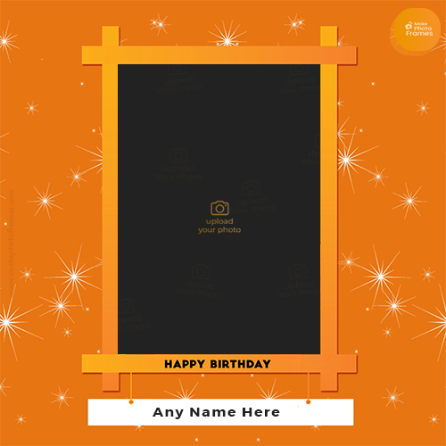 Happy Birthday Frame With Name And Photo Edit