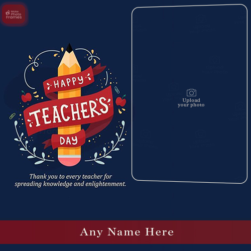 5 September 2025 Teacher Day Photo Frame Editor