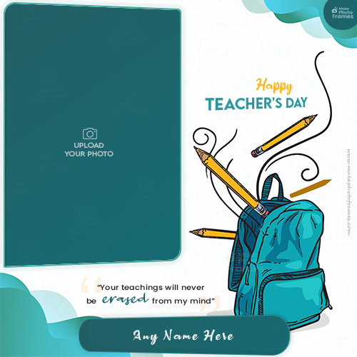 Wish You Happy Teachers Day Photo Frame With Name