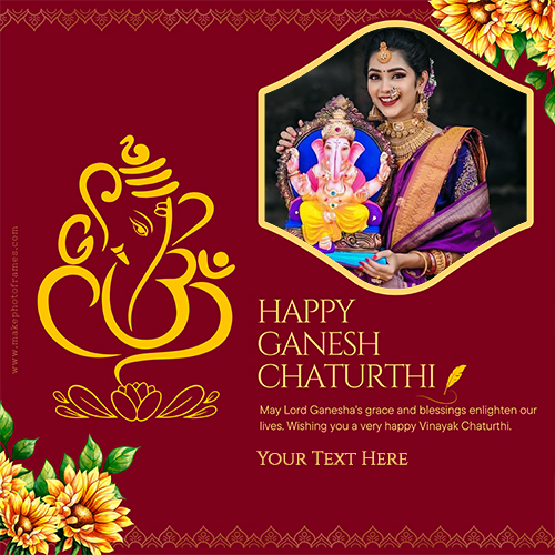 Create Vinayaka Chaturthi 2025 Greeting Card Photo Frame With My Name