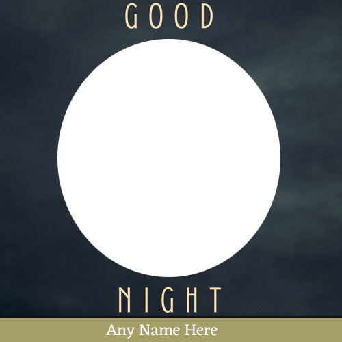 Good Night Frame Images With Name