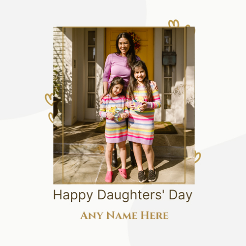 Happy Daughters Day 2025 Photo Frame Download In English