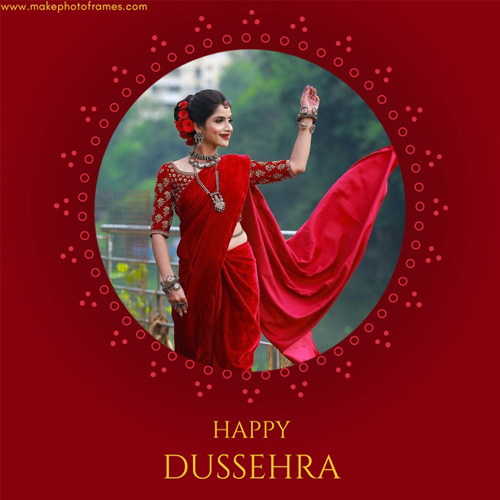 Dussehra 2025 Whatsapp Dp Photo Frame Images Maker
