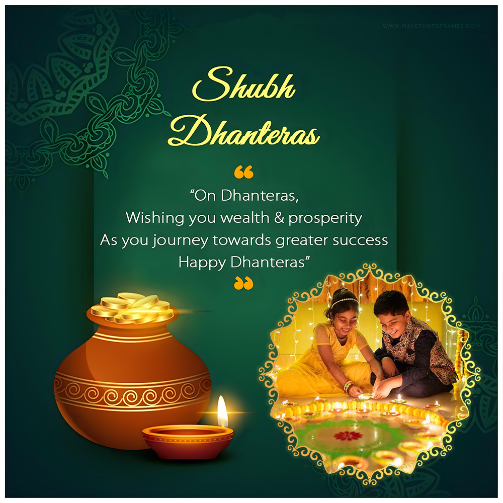 Shubh Dhanteras Ka Photo Frame With Picture