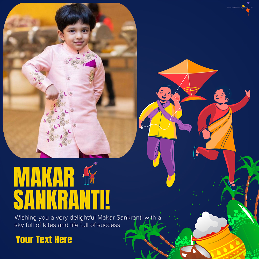 Create Makar Sankranti 2025 Kite Flying Day Photo Frame With Name
