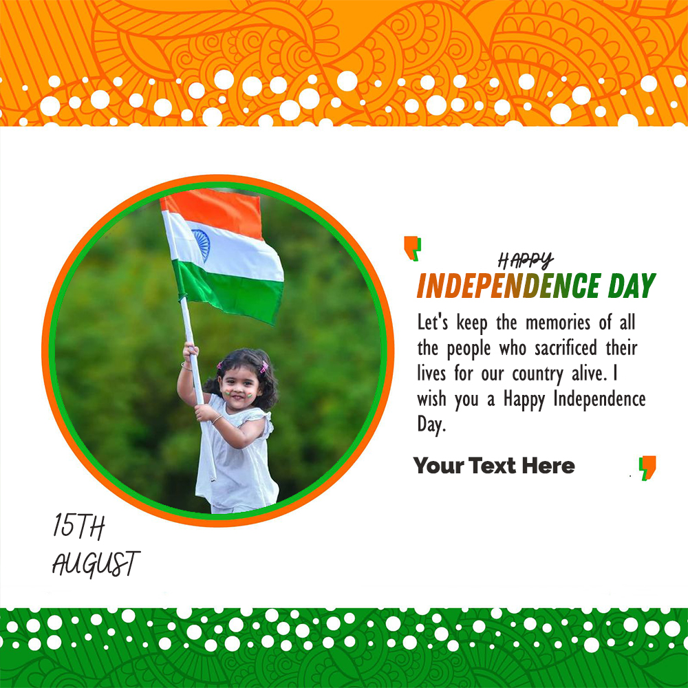 15 August 2025 Independence Day Photo Card Template Creator With Name