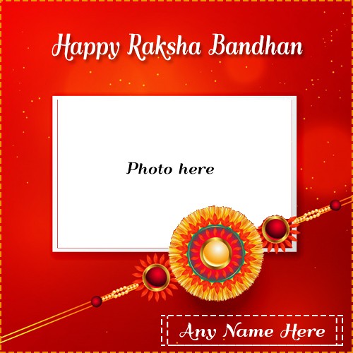 2025 Happy Rakhi Photo With Name