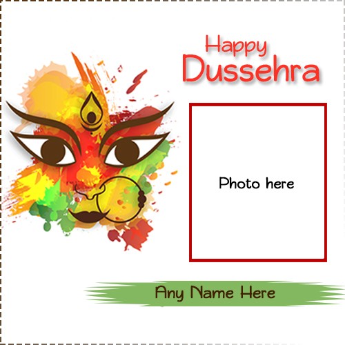 Dussehra 2025 Wishes Photo Frame With Name