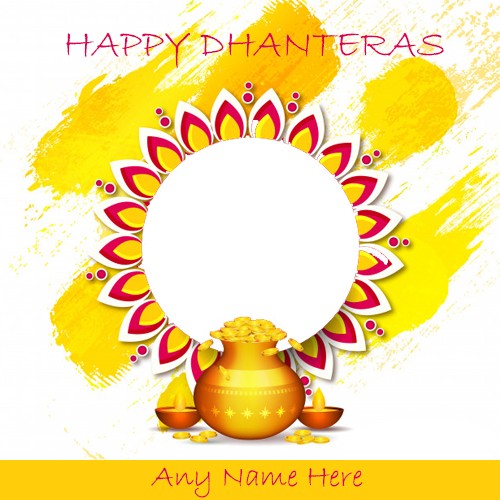 Happy Dhanteras 2025 Photos Frame With Name