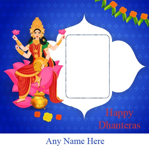Dhanteras Goddess Laxmi 2025 Wishes Name Photo Frame