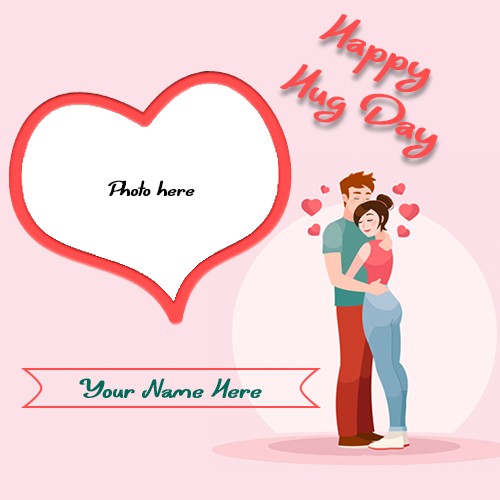 Hug Day 2025 Card With Photo And Name