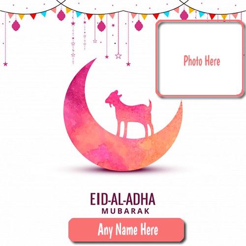 Eid Ul Adha or Eid Al Adha 2025 Photo Card With Name