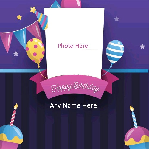 Birthday Photo Frame With Name Edit Online
