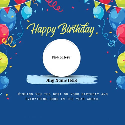 Birthday Frame With Name And Photo Editor Online