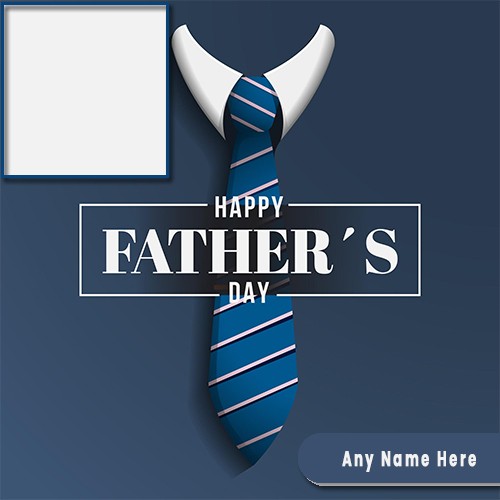 Fathers Day 2025 Photo Frame With Name