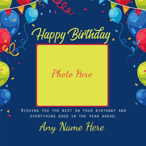 Free Photo Insert In Birthday Frames With Name