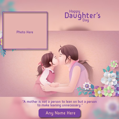Happy Daughters Day 2025 Photo Frame With Name