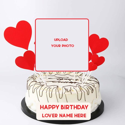 Write Name And Add Photo Birthday Cake For Lover