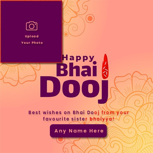 Happy Bhai Dooj 2025 Pictures Frame With Name