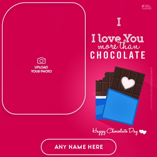 Happy Chocolate Day 2025 Download Photo Frame With Name