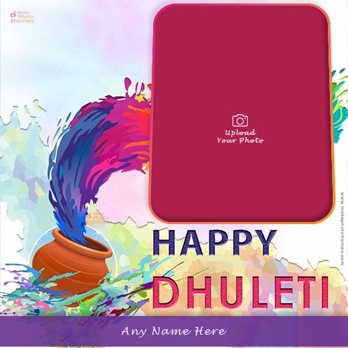 Dhuleti 2025 Photo With Name Editing