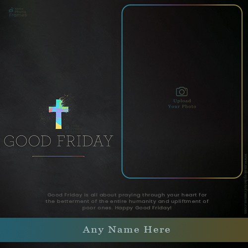 Animated Good Friday 2025 Card Images With Name And Photo