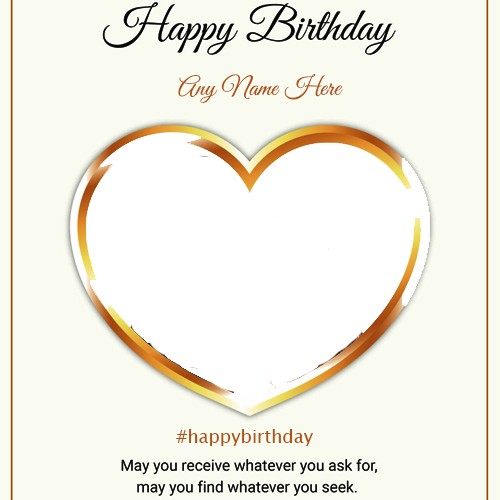 Happy Birthday To You Card Images With Name And Photo