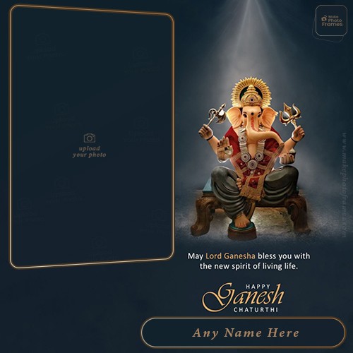 Happy Ganesh Chaturthi 2025 Greeting Cards Photo With Name Editing