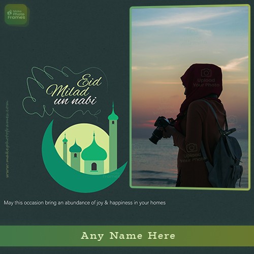 Eid Milad Un Nabi 2025 Photo Editor With Name