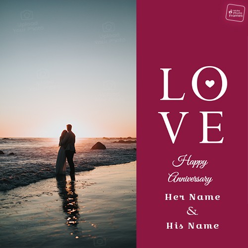 Happy Anniversary Love Frame With Photo And Name Edit