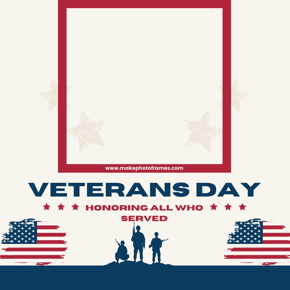 Happy Veterans Day 2025 Picture Frame Download