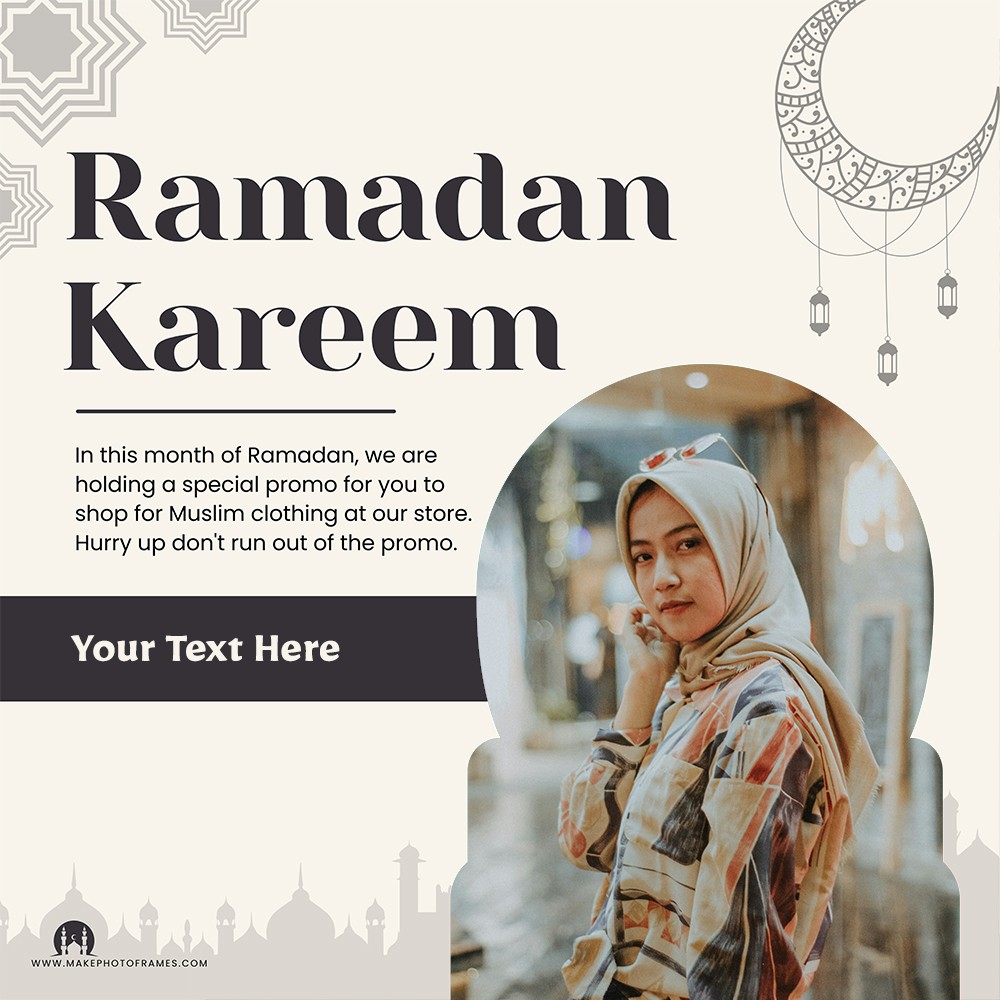Personalized Ramadan Kareem 2025 Greeting Cards Images | Name & Photo Frame Editing