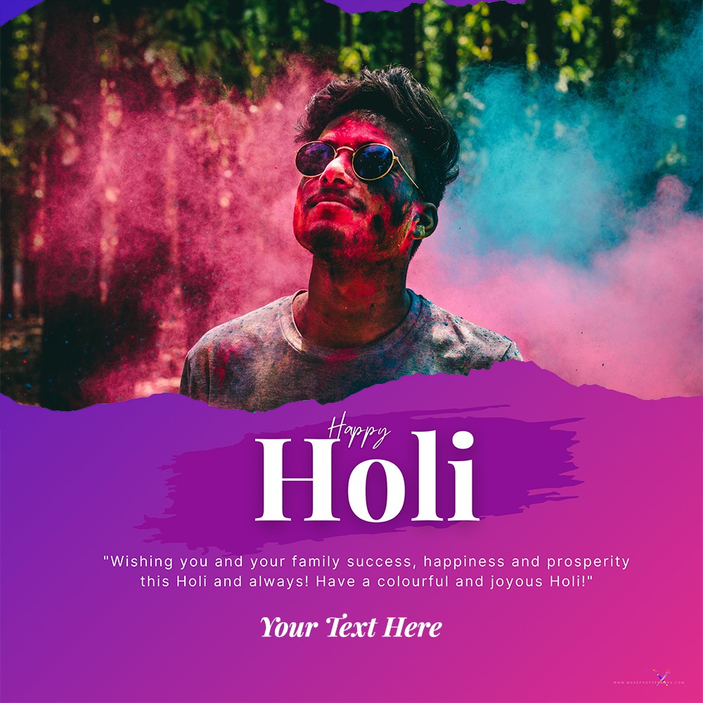 Happy Holi 2025 Wishes With Name And Photo Frame And Greeting Card