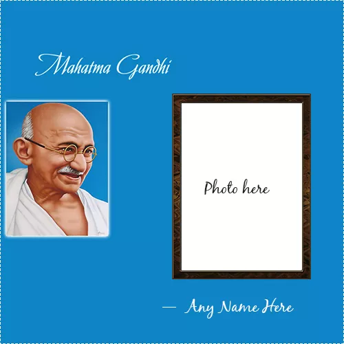 2 October 2023 Mahatma Gandhi Photo Frame With Name